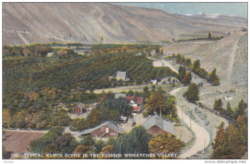 WASHINGTON, 1900-1910's; Typical Ranch Scene In The Famous Wenatchee Valley