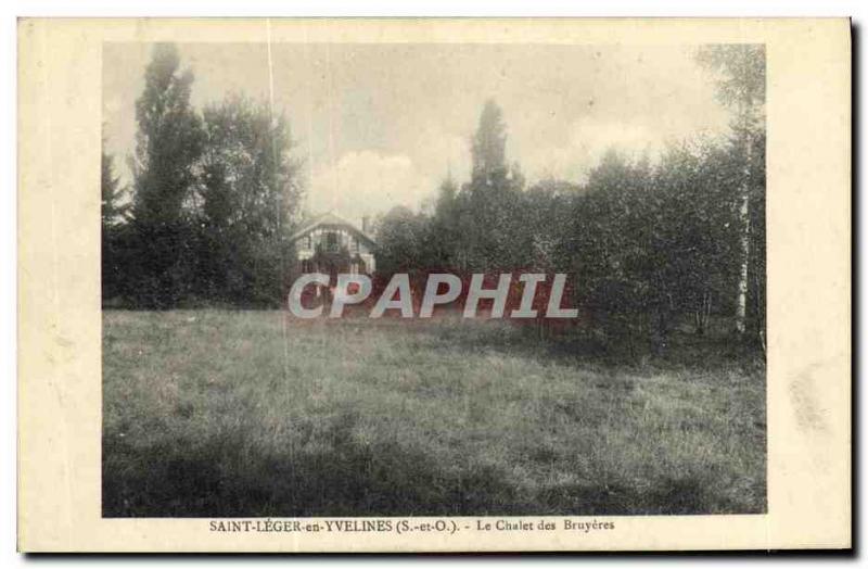 Old Postcard St Leger En Yvelines Le Chalet des Bruyeres