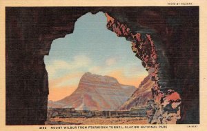 Montana MT  MOUNT WILBUR Thru PTARMIGAN TUNNEL  Glacier National Park  Postcard