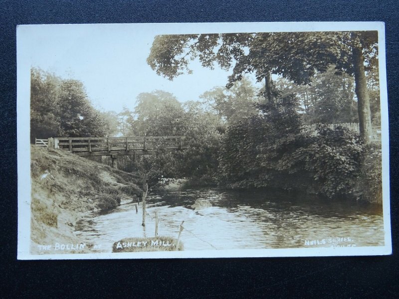 Altrincham ASHLEY MILL The Bollin & FOOTBRIDGE - Old RP Postcard Neils Series