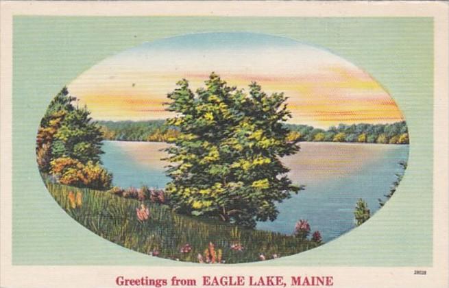 Maine Greetings From Eagle Lake 1952