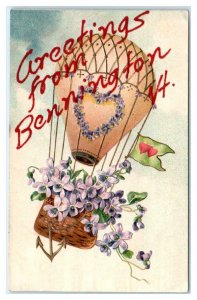 Greetings From BENNINGTON, VT Vermont  BALLOON & Flowers 1908 Embossed Postcard