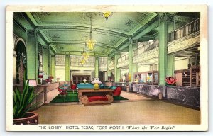 1930s FORT WORTH TX HOTEL TEXAS LOBBY ART DECO ADVERTISING POSTCARD P1464