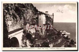 Old Postcard Grimaldi Ventimiglia Ponte San Luigi frontiera Italo Francese