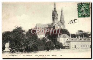 Old Postcard Chartres The Cathedral View Taken From The Place Chatelet