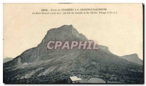 Old Postcard Route Chambery has the Grande Chartreuse Mont Granier Col du gra...