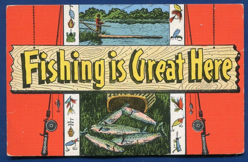 Fishing is Great Here Large Letters letter linen postcard