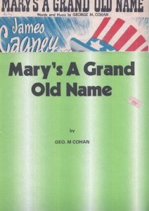 Mary's A Grand Old Name Geo Cohan 1950s Sheet Music