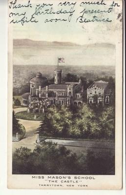 NY   TARRYTOWN -- Miss Mason's School, The Castle, 1906 p...