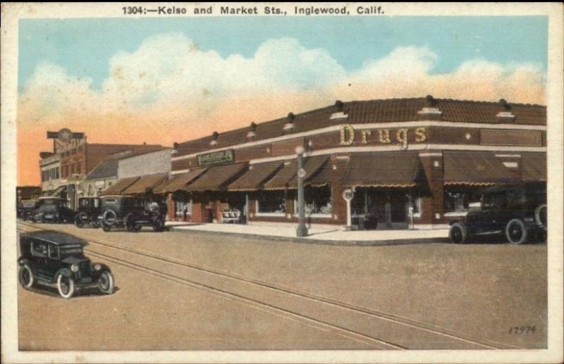 Inglewood CA Kelso & Market Sts. c1920 Postcard - DRUGSTORE