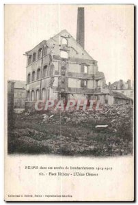 Old Postcard Reims in his years of bombings Place Betheny L Clement Factory