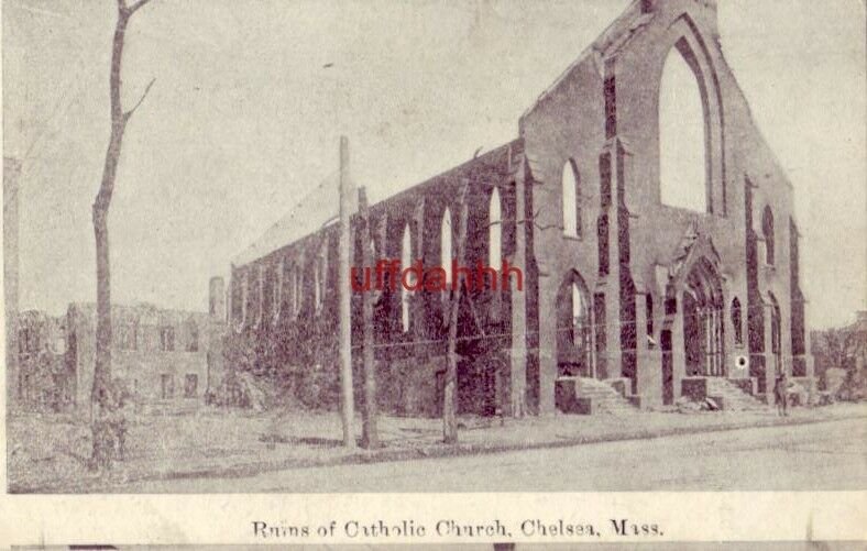 RUINS OF CATHOLIC CHURCH, CHELSEA, MA