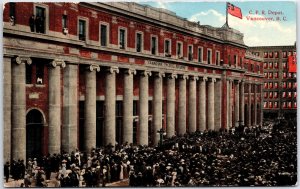 VINTAGE POSTCARD LARGE CROWD AT THE CANADIAN PACIFIC RAIL DEPOT AT VANCOUVER B.C