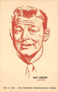 Jack Carson CBS Programs Radio Finest View Postcard Backing 