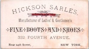 1880s  Hickson Sarles Fine Boots Shoes 4th Ave New York City NY Business Card Ad