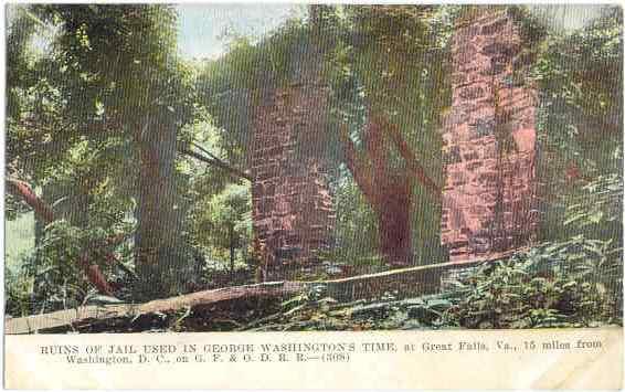 Ruins of Jail Used in George Washington's Time at Great Falls, VA,  Divided Back