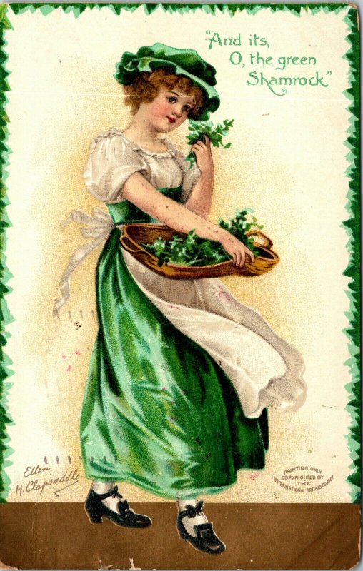 ST. PATRICK'S DAY, AND ITS, O, THE GREEN SHAMROCK, ELLEN H. CLAPSADDLE POSTCARD