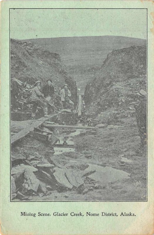 Mining Scene Glacier Creek, Nome District Alaska Miners Vintage Postcard c1900s