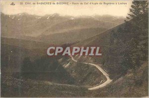 Old Postcard approx 93 of Bagneres de Bigorre pass road of aspin of Bagneres ...