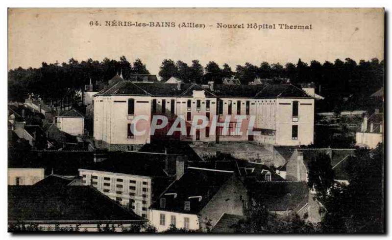 Neris les Bains - New Thermal Hospital - Old Postcard