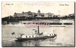 Old Postcard Hungary Hungary Budapest Kiralyi Königl Burg Var Boat