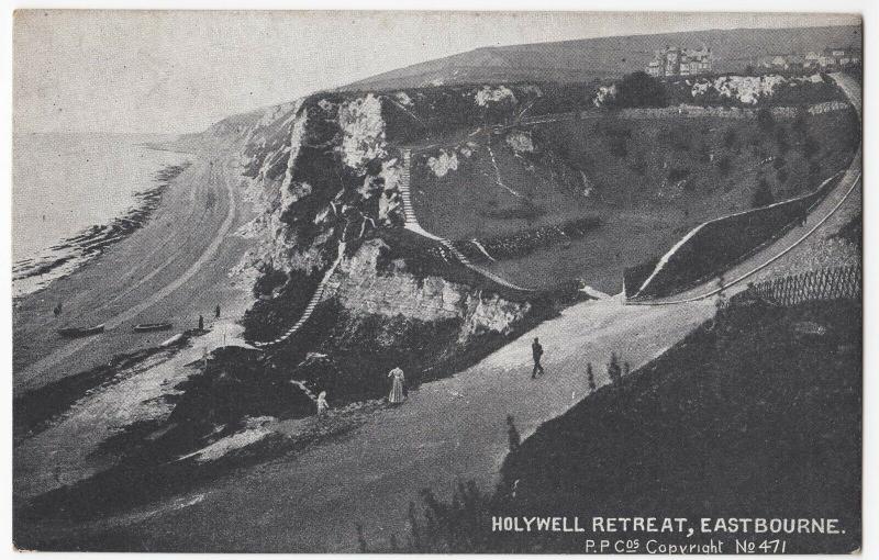 Sussex; Holywell Retreat, Eastbourne No 471 PPC, Unposted c 1910's 