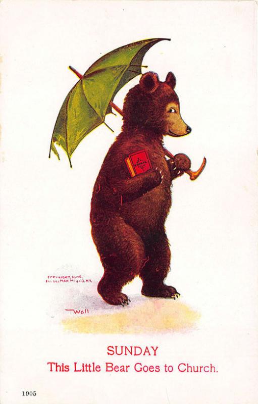 Bernhardt Wall Sunday This Little Bear Goes to Church 1906 Postcard