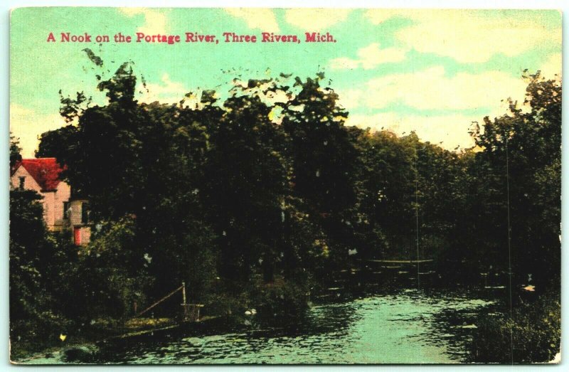 Nook on Portage River Three Rivers Michigan MI UNP DB Postcard G1