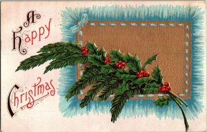 Vintage Postcard A Happy Christmas Holly Branch KO9