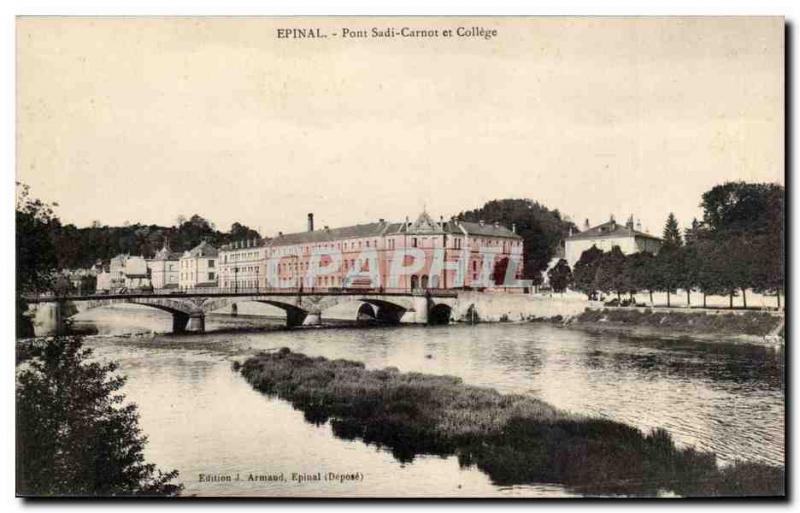 Old Postcard Epinal Bridge Sadi Carnot and college