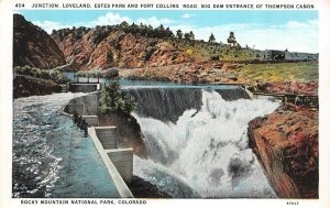 CO, Colorado BIG DAM ENTRANCE~THOMPSON CANON~Rocky Mountain Park c1920s Postcard