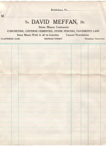 BETHLEHEM PA*DAVID MEFFAN*EARLY 1900's BILLHEAD*STONE MASON CONTRACTOR*SHIPMAN*