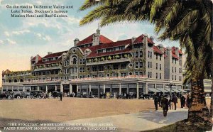 The Stockton Hotel Mission Arches Stockton California 1910c postcard