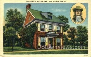 Home of William Penn. 1682 - Philadelphia, Pennsylvania