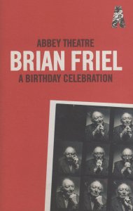 Brian Friel Irish Playwright 80th Birthday Abbey Theatre Programme TPHB