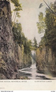 KAWARTHA LAKES , Ontario , Canada , 1900-10s ; The Notch , Montreal River