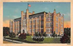 ICS Administration Building - Scranton, Pennsylvania PA  