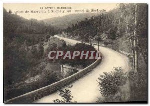 Postcard The Old Road Marvejols Lozere Illustree in St Chely Tunnel St Lucia