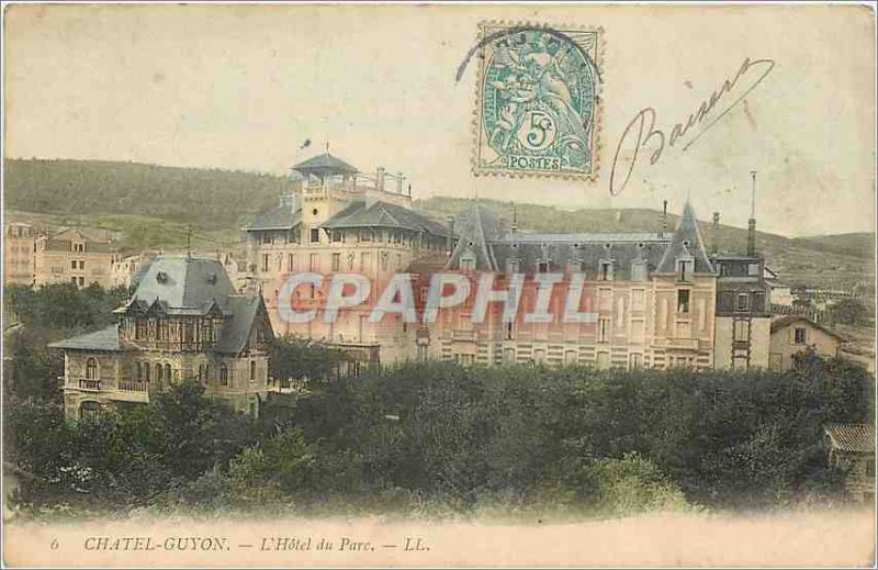 Old Postcard Chatel Guyon The Hotel du Parc