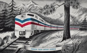 VINTAGE POSTCARD SPIRIT OF 1776 FREEDOM TRAIN CROSSES AMERICA 1948