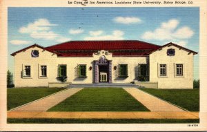 Louisiana Baton Rouge La Casa de las Americas Louisiana State University 1944...
