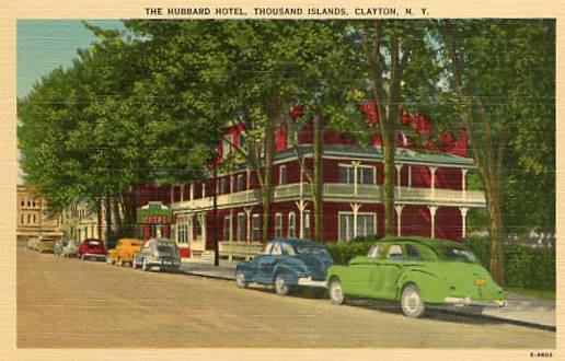 NY - Clayton. The Hubbard Hotel, Thousand Islands