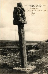 CPA CARNAC - La celebre CROIX du Mont St-MICHEL (431778)