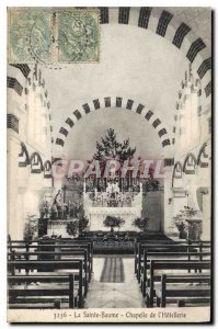 Old Postcard La Sainte Baume Chapel of Hospitality