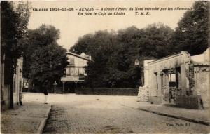 CPA MILITAIRE Guerre-Senlis, A droite l'Hotel du Nord incendié (316173)