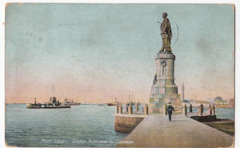 Egypt; Port Said, Statue Of Ferdinand De Lesseps PPC, 1911 PMK  