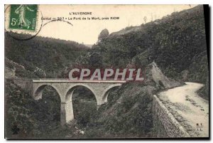 Postcard Old Cantal Auvergne Bridge death near Riom