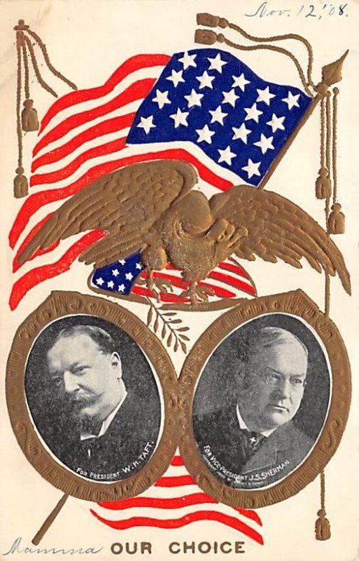 For President William Howard Taft For Vice President James S. Sherman View Po...