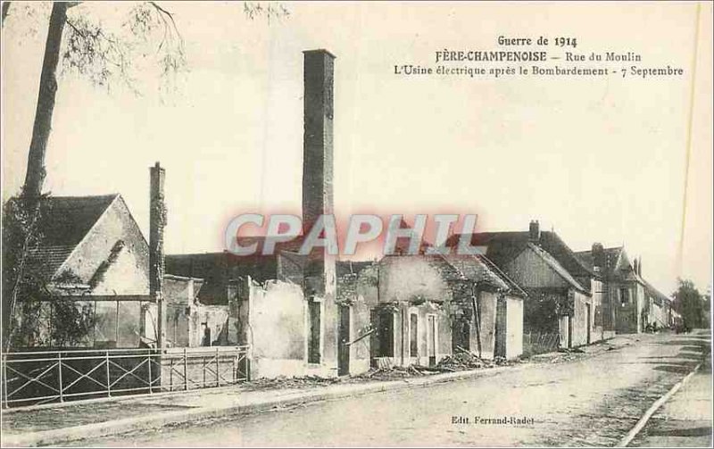 Postcard Old War 1914 Fere Champenoise Rue du Moulin Electric Factory after t...