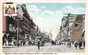 J57/ Wilmington Delaware Postcard c1910 Market Street Store 6th Trolley 319